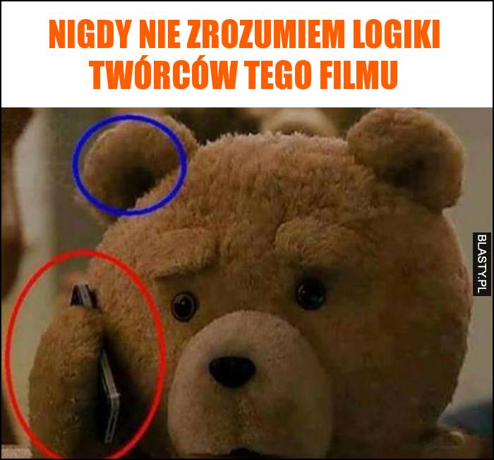 Nigdy nie zrozumiem logiki twórców tego filmu