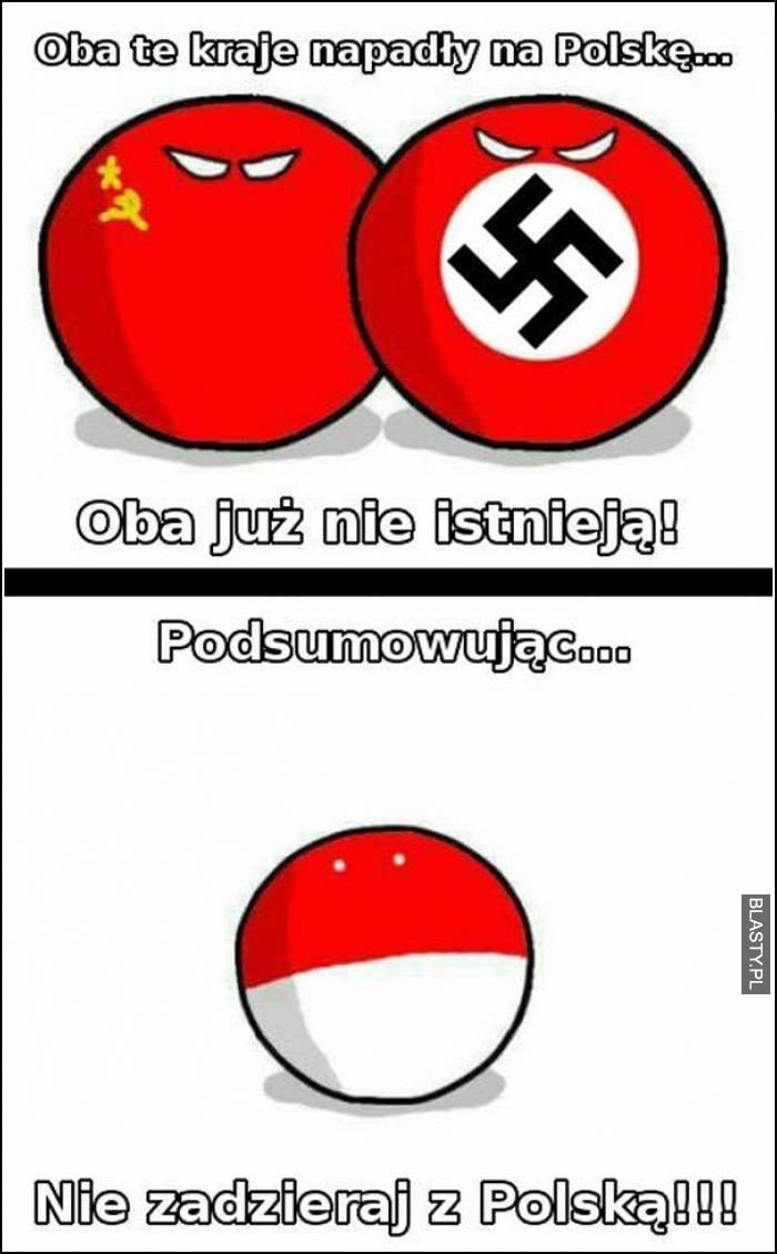 Ona te kraje napadły na polskę - oba nie istnieją