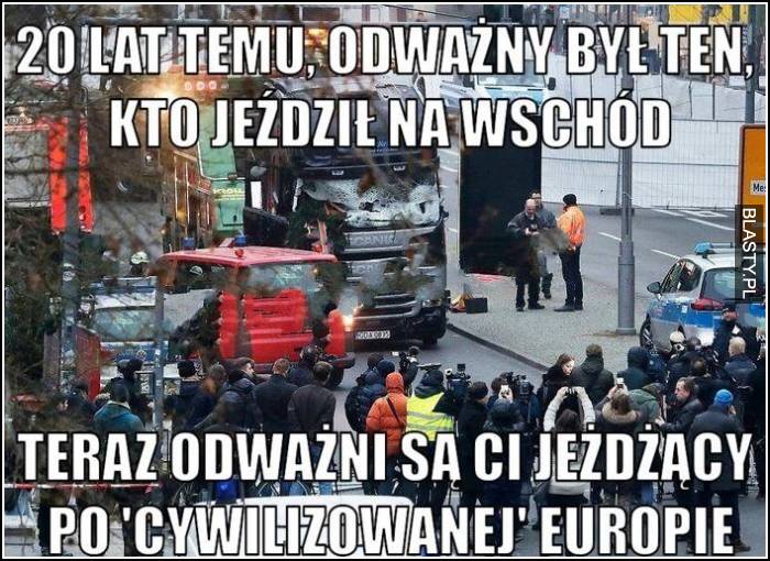 20 lat temu odważny był ten kto jeździł na wschód