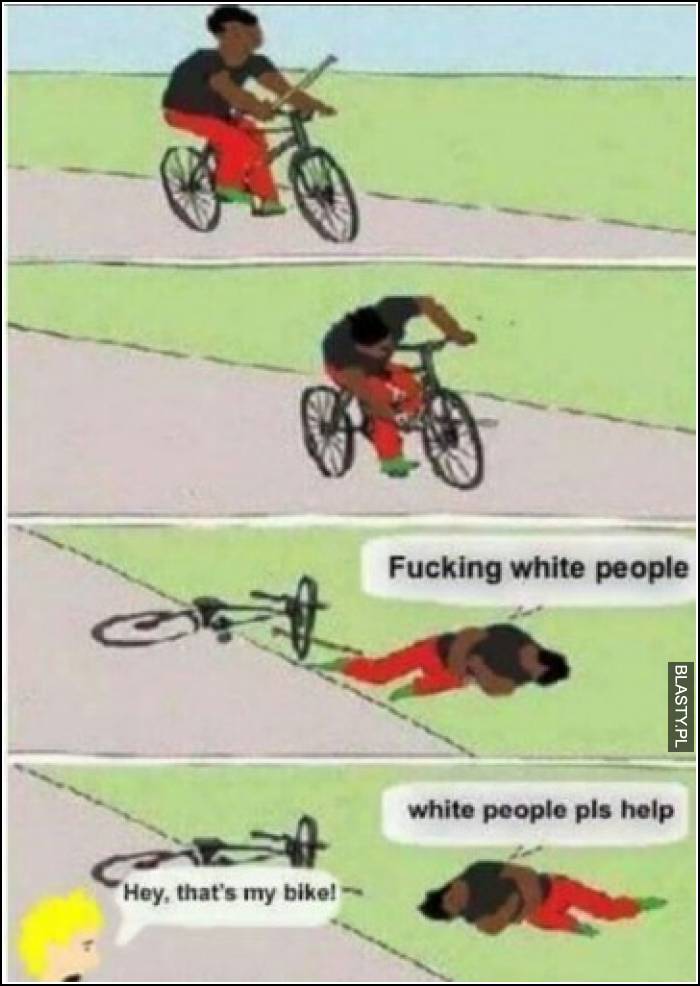 Fucking white people