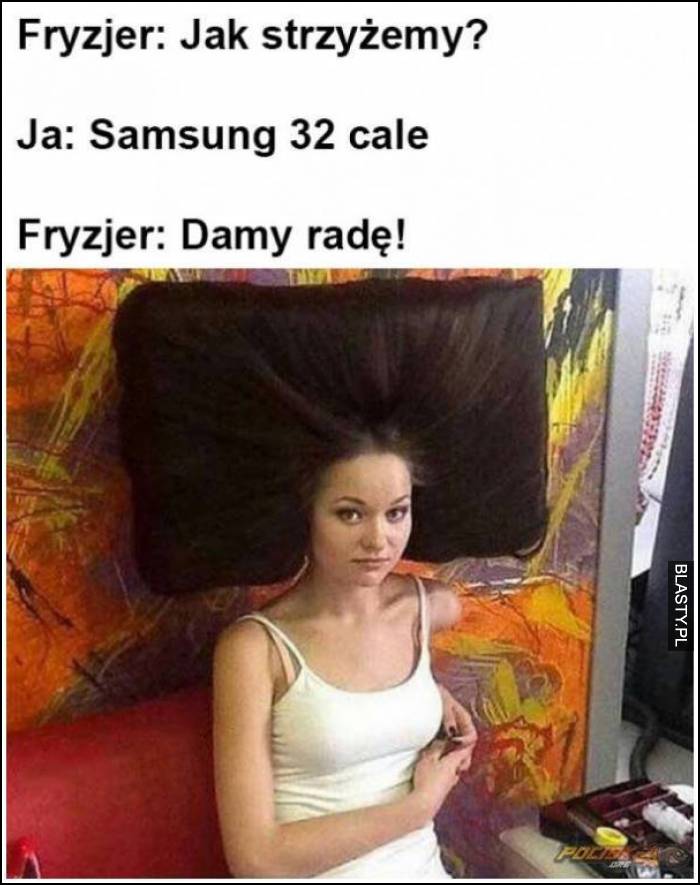 Jak strzyżemy ? samsung 32 cale