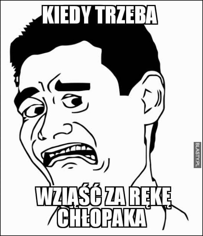 Kiedy trzeba wziąć za rękę chłopaka