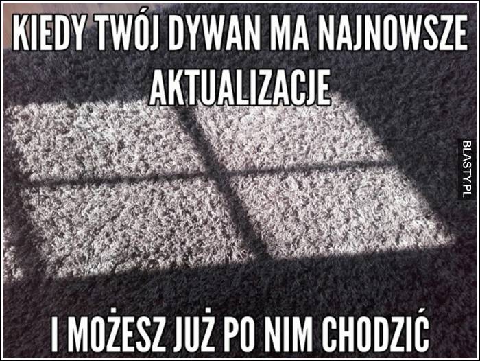 Kiedy twój dywan ma najnowsze aktualizacje