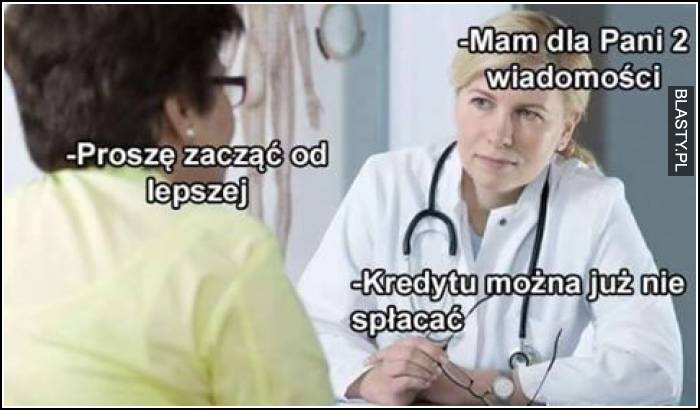 Mam dla Pani 2 wiadomości