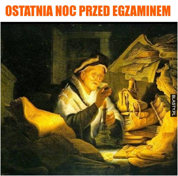 Ostatnia noc przed egzaminem