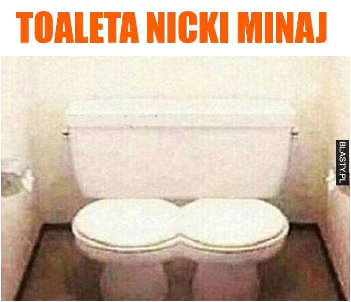 Toaleta Nicki Minaj