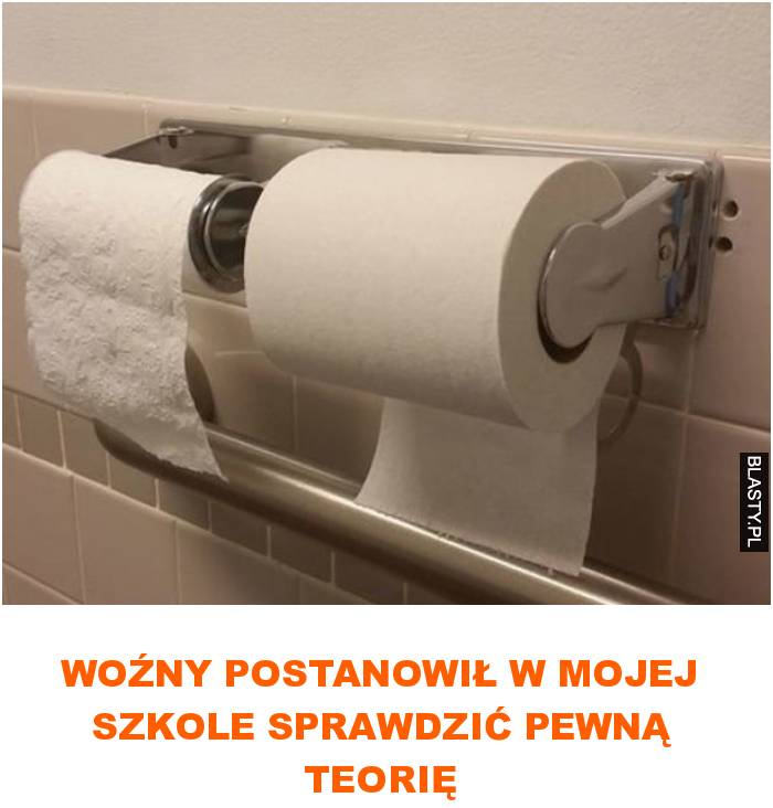 Woźny postanowił w mojej szkole sprawdzić pewną teorię