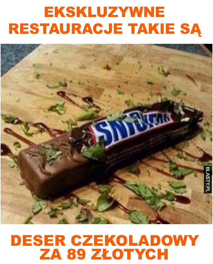 Ekskluzywne restauracje takie są