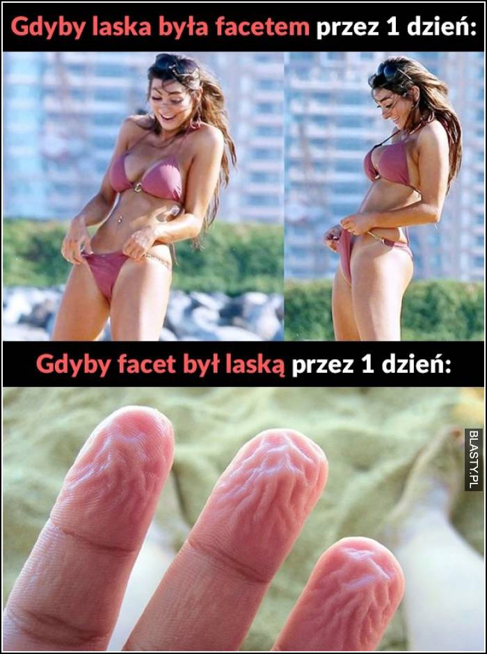 gdyby laska była facetem przez 1 dzień