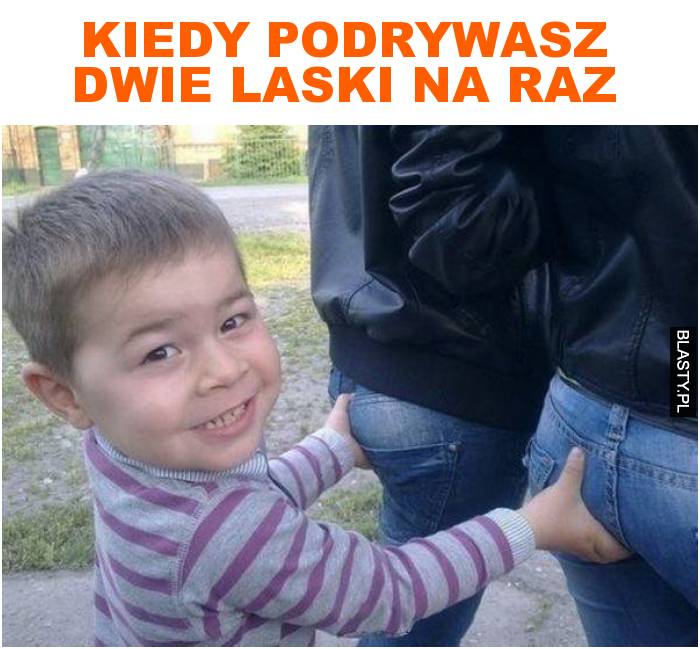 kiedy podrywasz dwie laski na raz