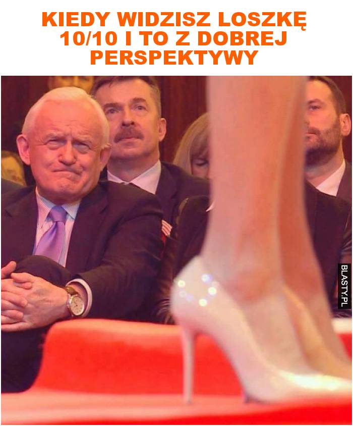 Kiedy widzisz loszkę 10/10 i to z dobrej perspektywy