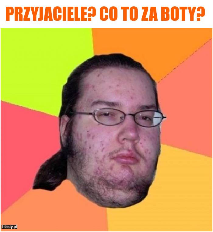 Przyjaciele?