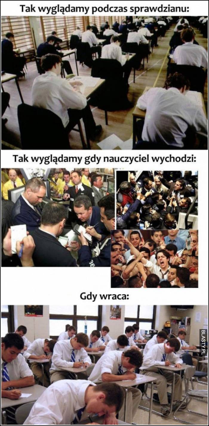 tak wyglądamy w czasie sprawdzianu