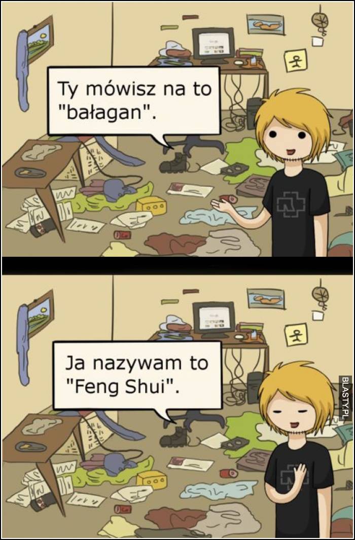 ty mówisz na to bałagan