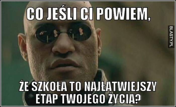 a co jeśli ci powiem, że