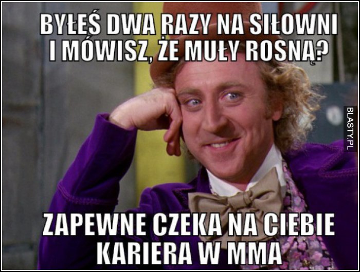 był dwa razy na siłowni i kariera w mma