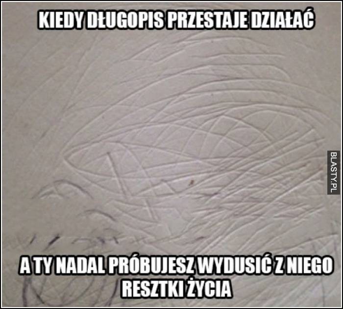 kiedy długopis przestaje działać