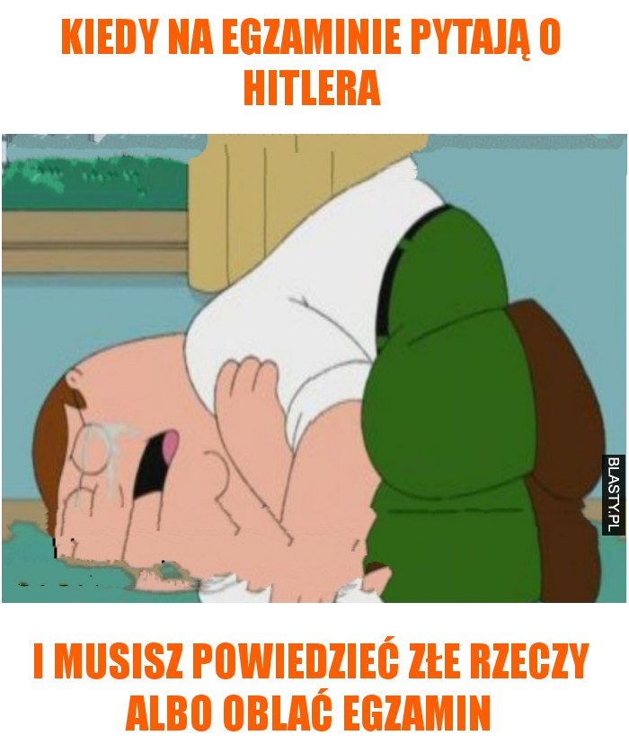 Kiedy na egzaminie pytają o hitlera