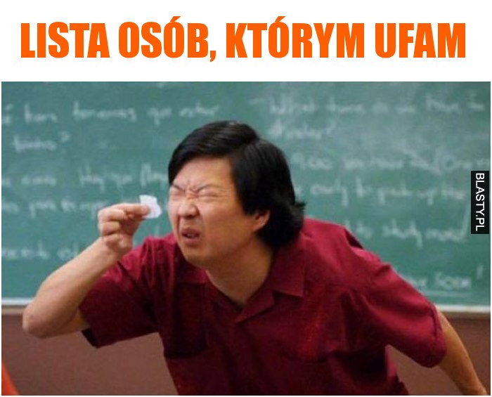 Lista osób, którym ufam