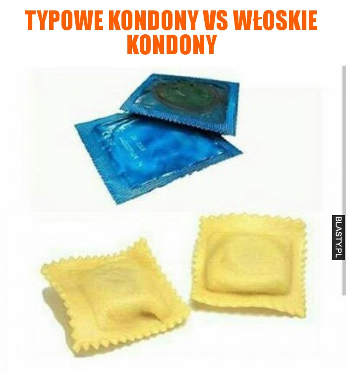Typowe kondony vs włoskie kondony