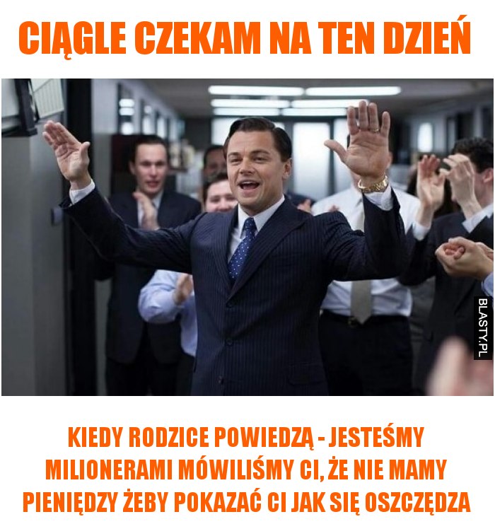 Ciągle czekam na ten dzień