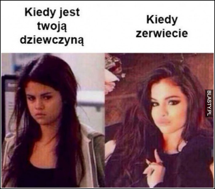 kiedy ona jest twoją dziewczyną