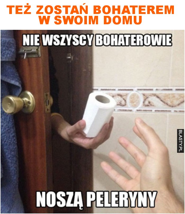 też zostań bohaterem w swoim domu