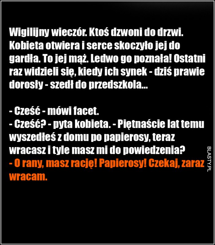 W Wigilijny wieczór przychodzi mąż do domu