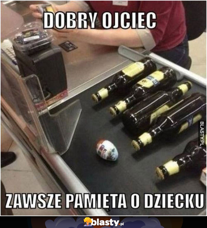 Dobry ojciec zawsze pamięta o dziecku