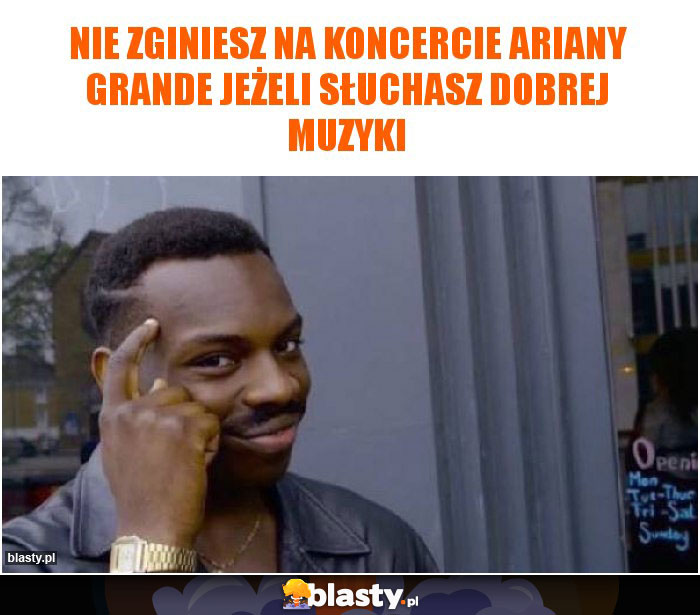 Nie zginiesz na koncercie Ariany Grande jeżeli słuchasz dobrej muzyki