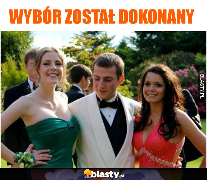 Wybór został dokonany