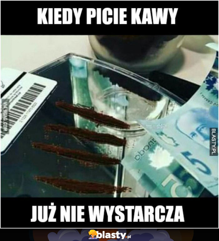 Kiedy picie porannej kawy już nie wystarcza