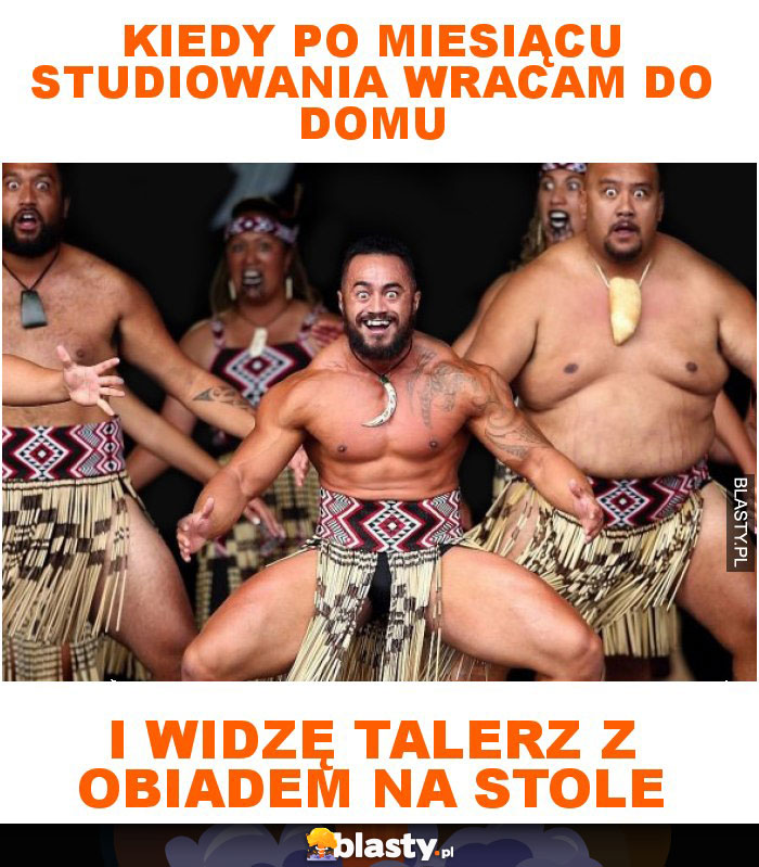 Kiedy po miesiącu studiowania wracam do domu