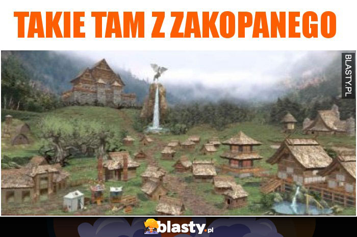 Takie tam z zakopanego