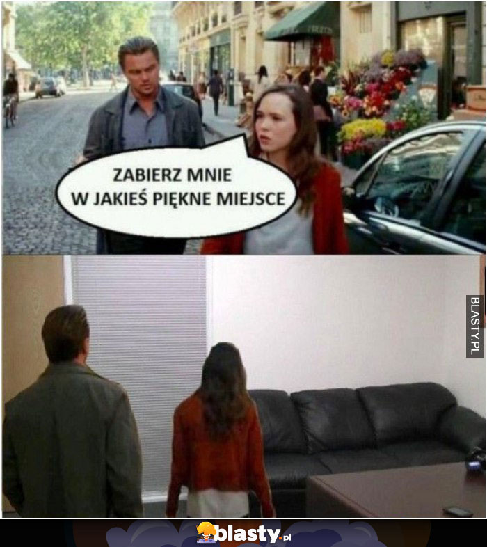 Zabierz mnie w jakieś piękne miejsce