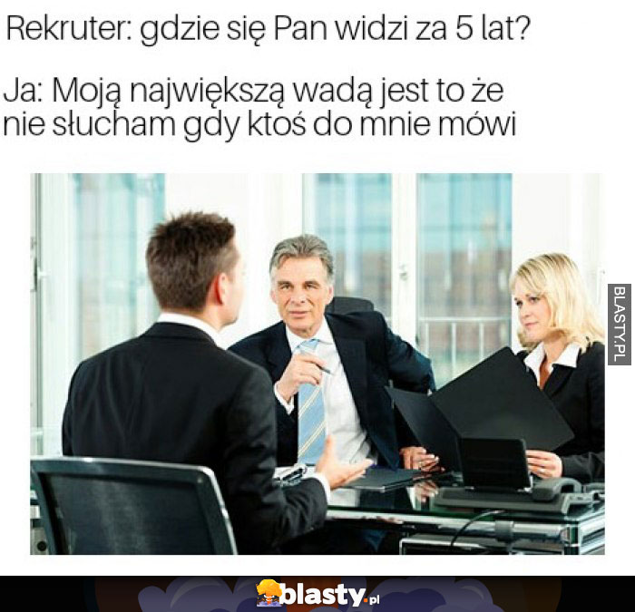 Gdzie Pan widzi się za 5 lat