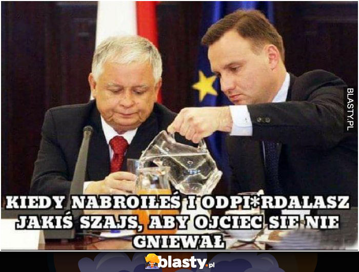 Kiedy nabroiłeś i odpierdalasz jakiś szajs