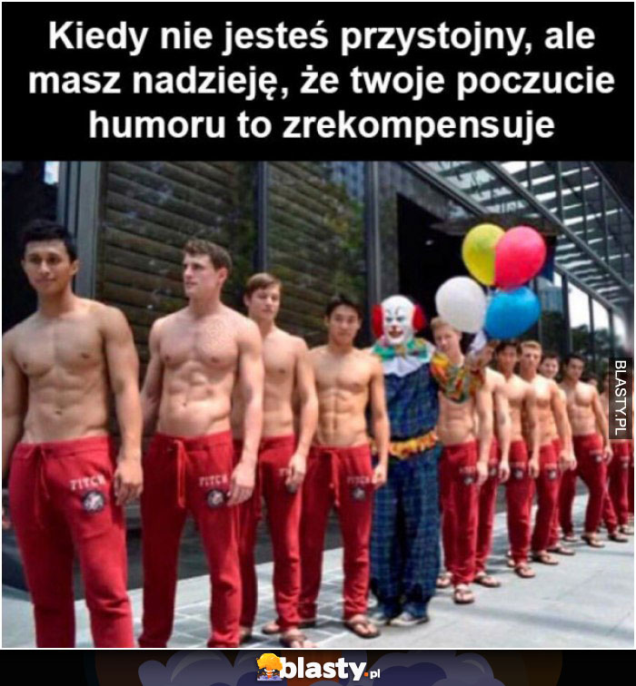 Kiedy nie jesteś przystojny