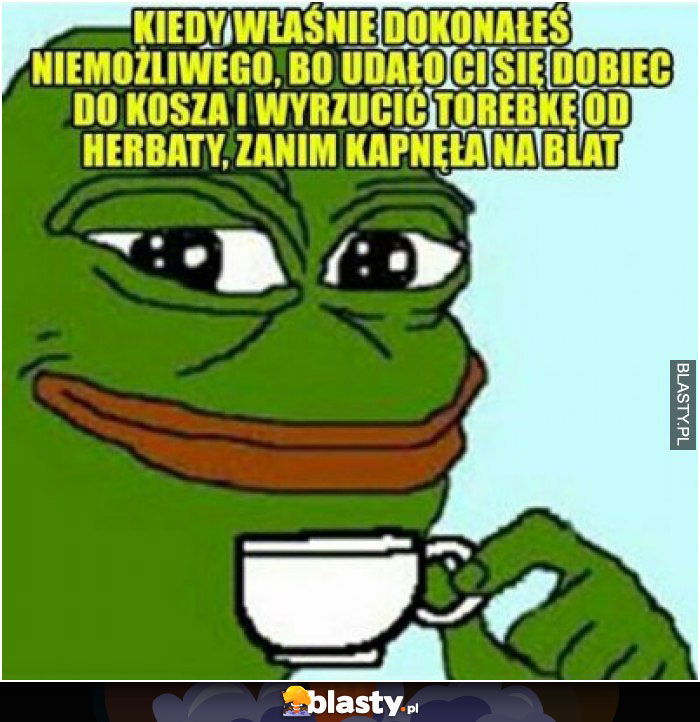 Kiedy właśnie dokonałeś niemożliwego