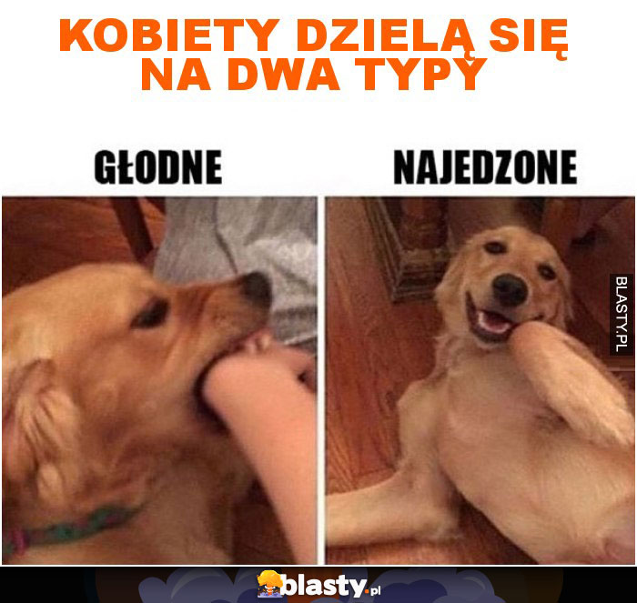 Kobiety dzielą się na dwa typy