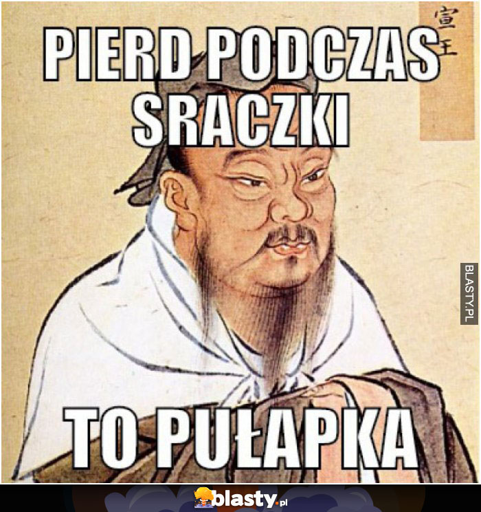 Pierd podczas sraczki to pułapka