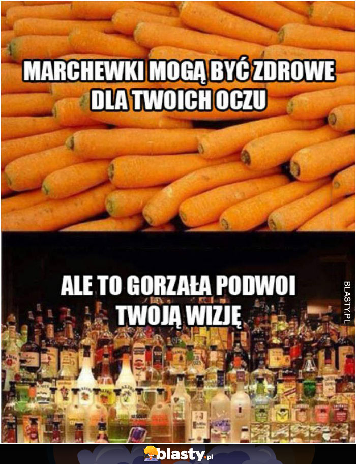 Wódka czy marchewka