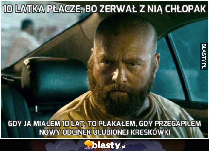 10 latka płacze bo zerwał z nią chłopak