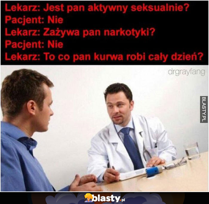 Co robisz cały dzień