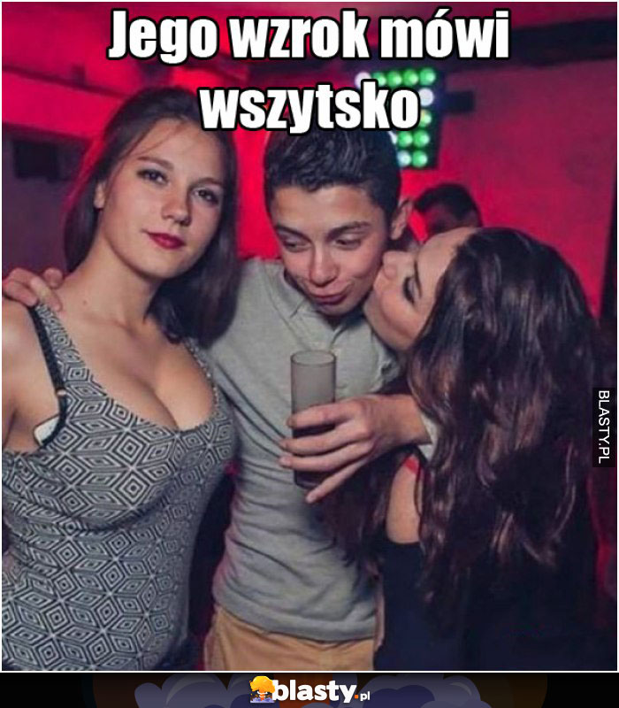 Jego wzrok mówi wszystko