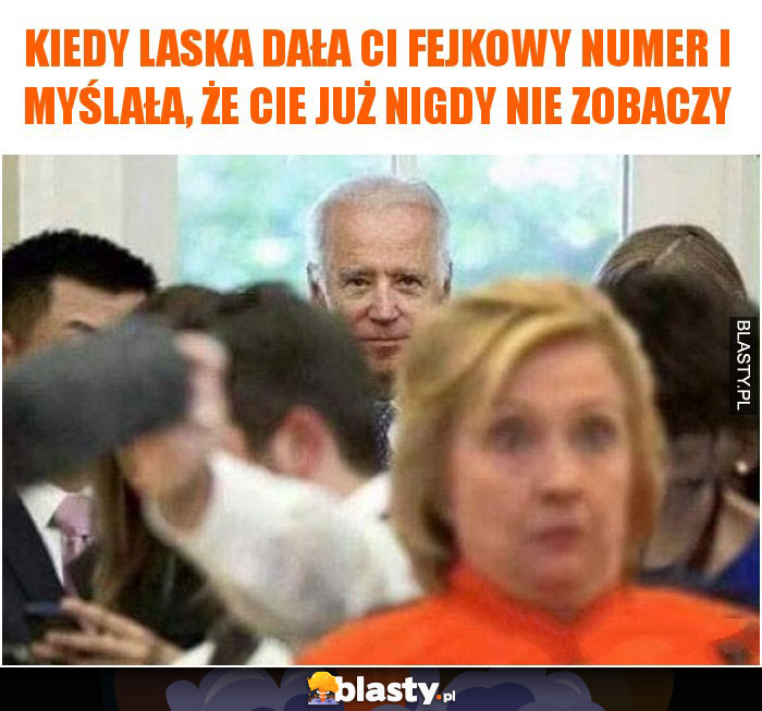 Kiedy laska dała Ci fejkowy numer i myślała, że Cie już nigdy nie zobaczy