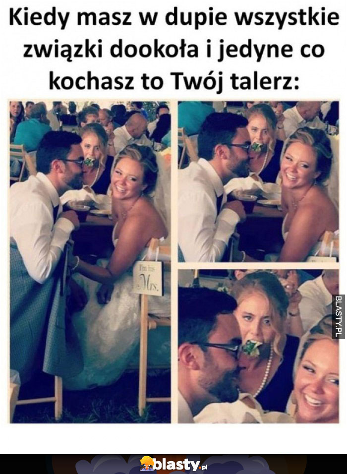 Kiedy masz w dupie wszystkie związki dookoła