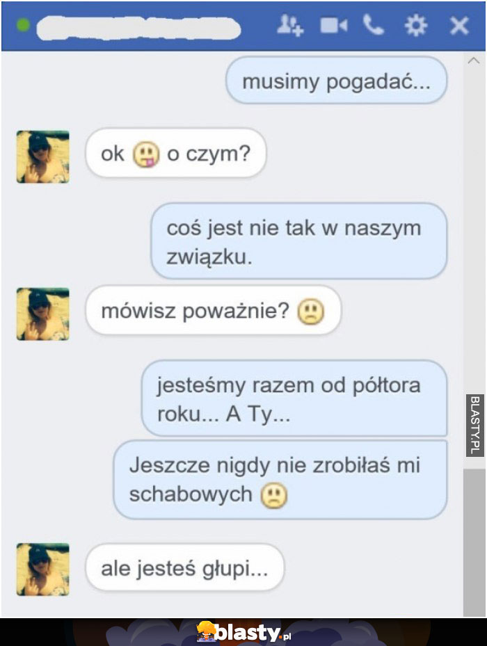 Musimy poważnie pogadać o naszym związku ..