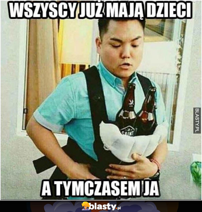 Wszyscy już mają dzieci