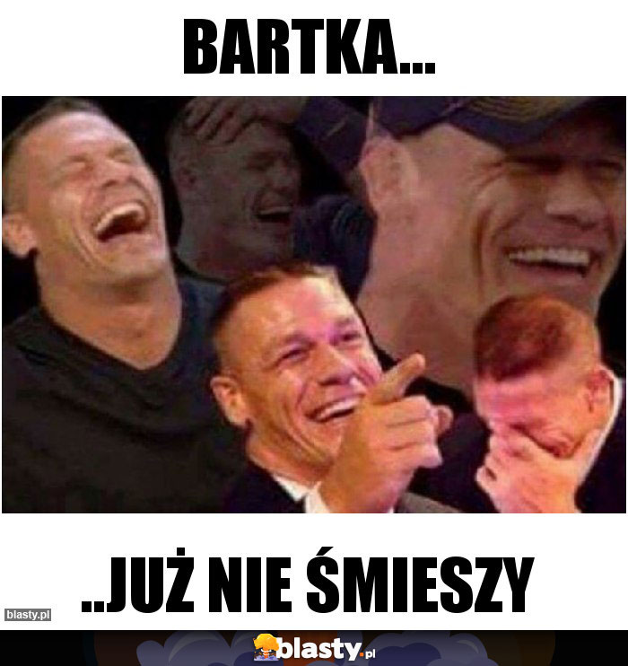 bartka...